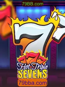 Descubra o Universo Vibrante do Jogo HotTripleSevens com 79BB.com